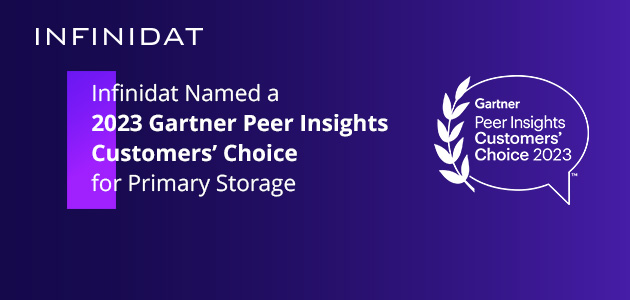 Infinidat Is Recognized as 2023 Gartner® Peer Insights™ Customers’ Choice for Primary Storage Arrays for the Fourth Time