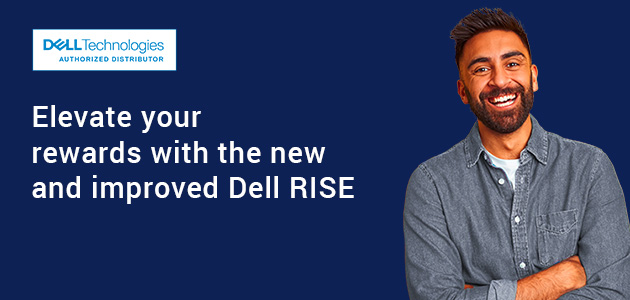 Dell Technologies elevates partner rewards with the new and improved Dell RISE Partner Program