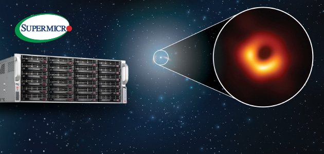 Supermicro Systems Help Capture the First Ever Images of a Black Hole