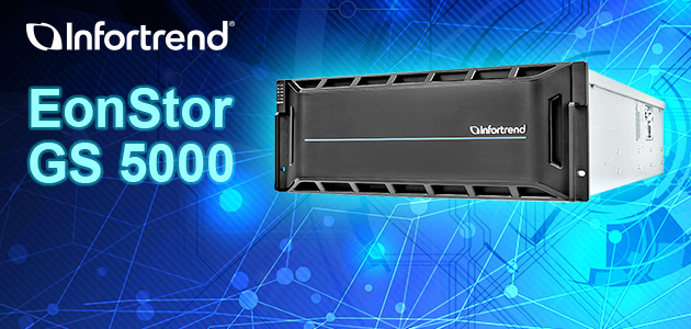 Infortrend GS 5000 Boosts Performance and Efficiency for Modern Data Centers