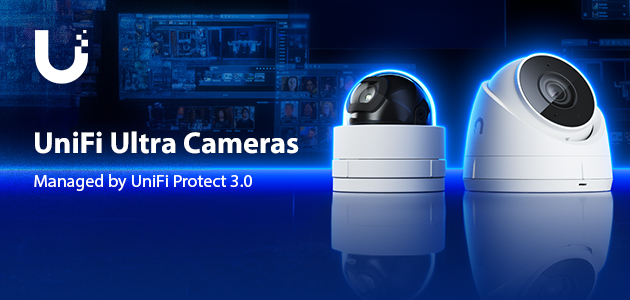 Ubiquiti announced new G5 Ultra Cameras managed by UniFi Protect 3.0